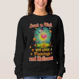 Sudadera Solo Una Chica Que Ama Flamingo Y Bruja De Hallowe