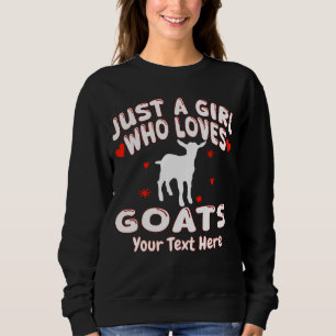 Sudadera Solo una chica que ama las cabras personalizado