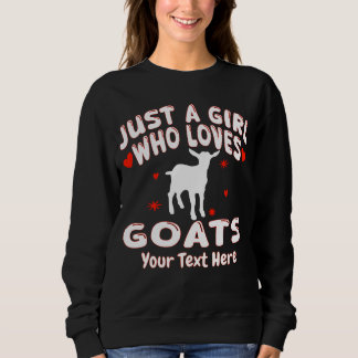 Sudadera Solo una chica que ama las cabras personalizado
