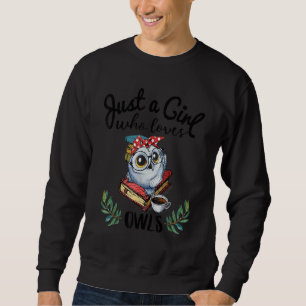 Sudadera Sólo una chica que ama los búhos para dueño de páj