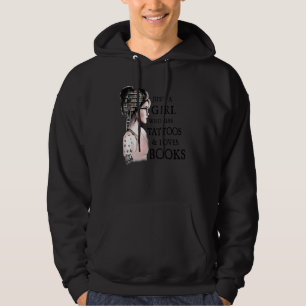 Sudadera Solo una chica que tiene tatuajes y ama los libros