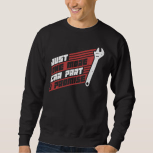 Sudadera Sólo una parte más de un auto Prometo Funny Car Gu