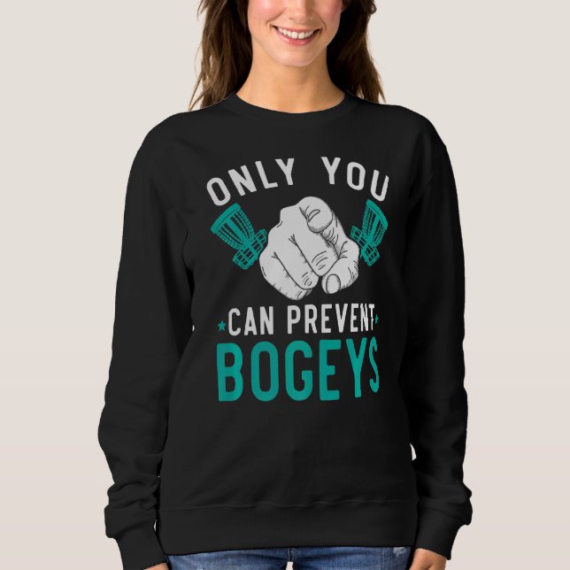 Sudadera Sólo Usted Puede Prevenir Los Bogeys Treejection D (Anverso)