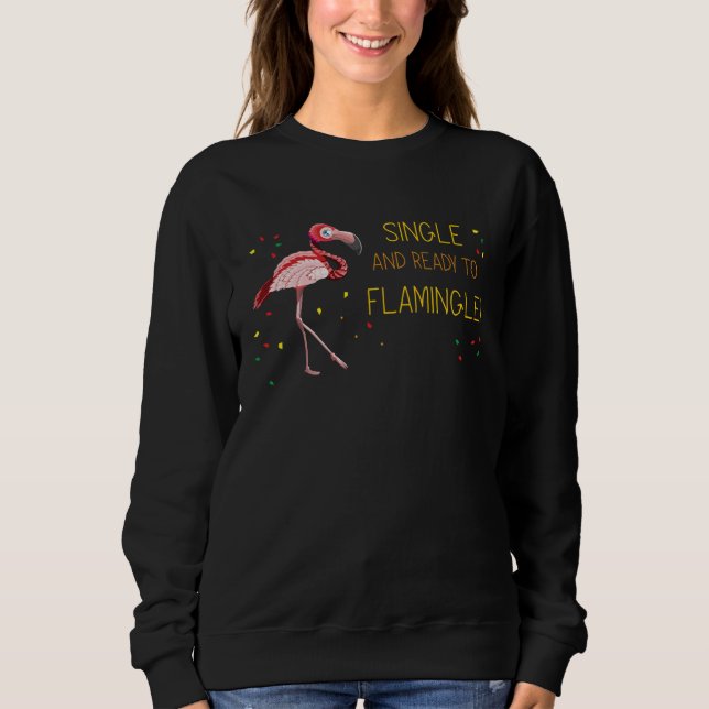 Sudadera Soltero y listo para Flamingle  Flamenco (Anverso)