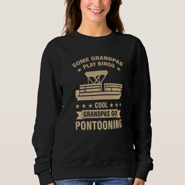Sudadera some grandpas play bingo grandpas go pontooning Po (Anverso)