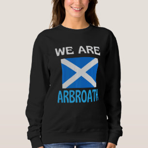 Sudadera Somos Arbroath Escocia Bandera Deportes