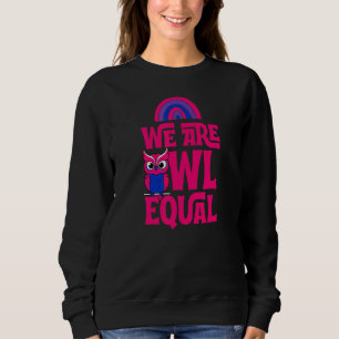 Sudadera Somos búhos igual de lindo Lgbtq Bisexual Orgullo