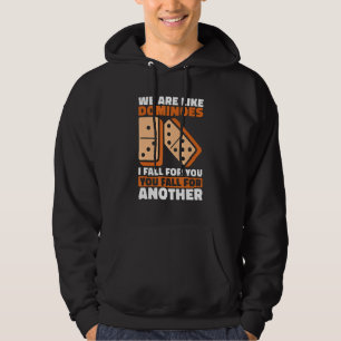 Sudadera Somos Como Dominoes Que Caí Por Ti Amas Juego Hast