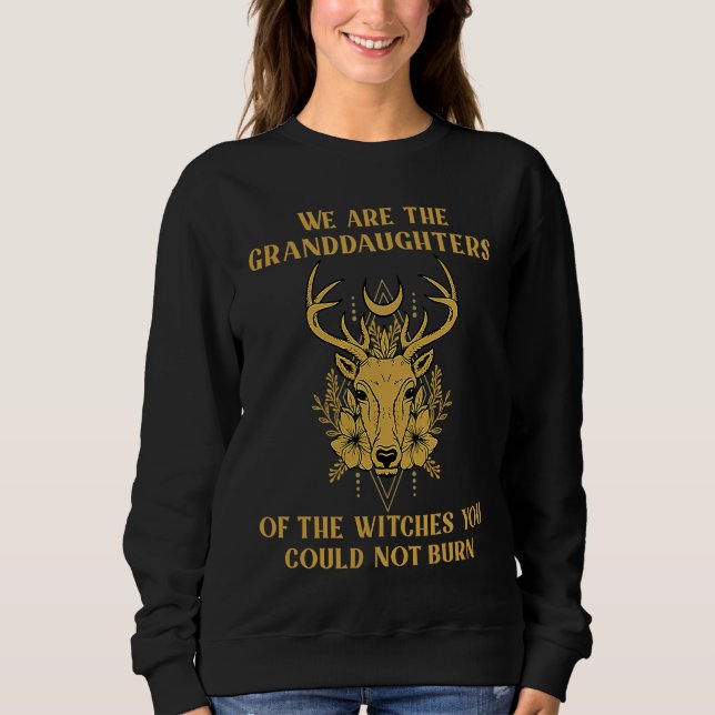 Sudadera Somos las nietas de las brujas que usted pudo (Anverso)