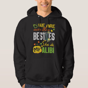 Sudadera Somos Más Que Bestias, Ella Es Mi Alibi Margarita