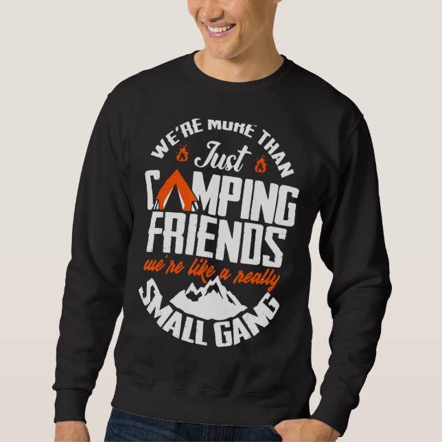 Sudadera Somos más que simples amigos de camping. Somos com (Anverso)