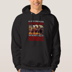 Sudadera Somos Nietos De Los Indios Que No Pudieron