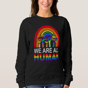 Sudadera Somos Todos Orgullo Humano Aliado Arcoíris Bandera