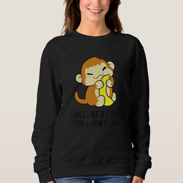 Sudadera Sonreír Como Un Mono Con Un Nuevo Banano (Anverso)