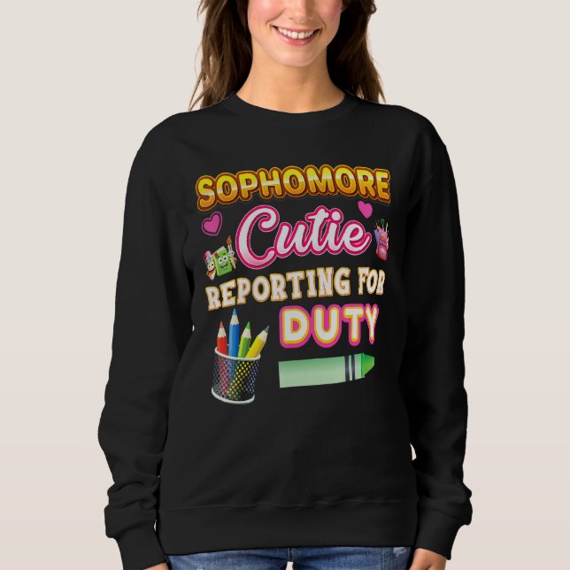 Sudadera Sophomore Cutie Reporting Para Duty Kid Teachac Ba (Anverso)