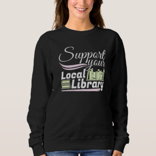 Sudadera Soporte de lectura de libros para su biblioteca lo