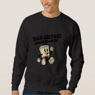 Sudadera Soporte técnico impulsado por Coffee Funny IT Help