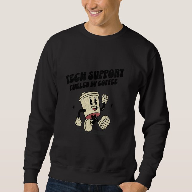 Sudadera Soporte técnico impulsado por Coffee Funny IT Help (Anverso)