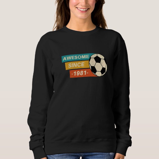 Sudadera Sorprendente desde el fútbol de cumpleaños de 1981 (Anverso)