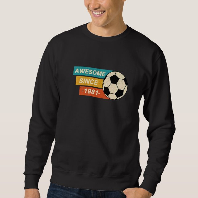 Sudadera Sorprendente desde el fútbol de cumpleaños de 1981 (Anverso)