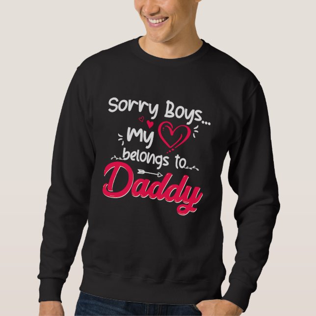 Sudadera Sorry Boys My Heart Belongs To Daddy Valentine Gir (Anverso)