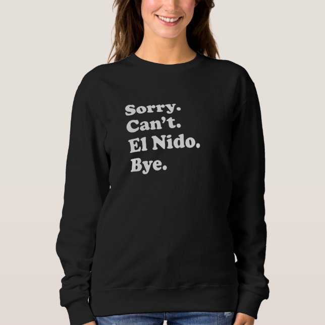 Sudadera Sorry Can't Bye   Vacation Island El Nido (Anverso)