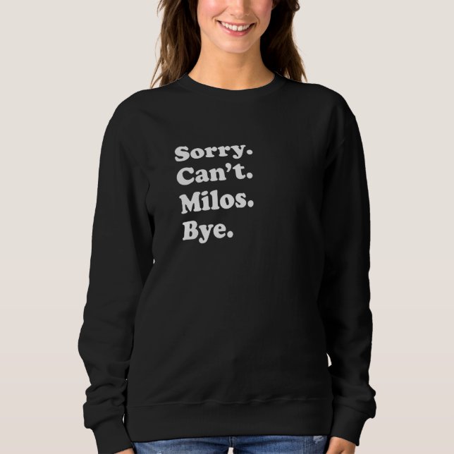 Sudadera Sorry Can't Bye   Vacation Island Milos (Anverso)
