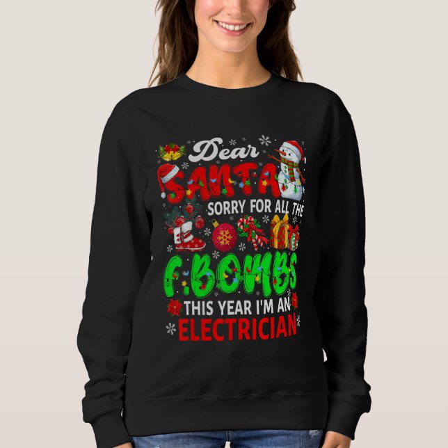 Sudadera Sorry For All The F Bombs I'm An Electrician Santa (Anverso)