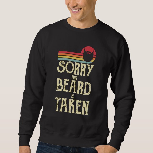 Sudadera Sorry This Beard Is Taken Men Valentine's Day Vint (Anverso)