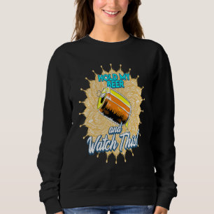 Sudadera Sostén Mi Cerveza Y Mira Esto
