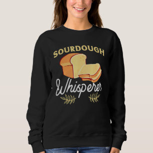 Sudadera Sourdough Whisperer Para Panaderos De Pan En Casa