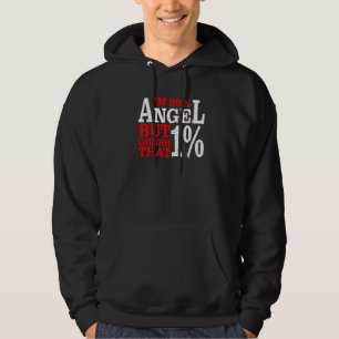 Sudadera Soy 99 ángel pero ohhhh ese 1