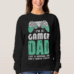 Sudadera Soy aficionado a los videojuegos de Gamer Dad