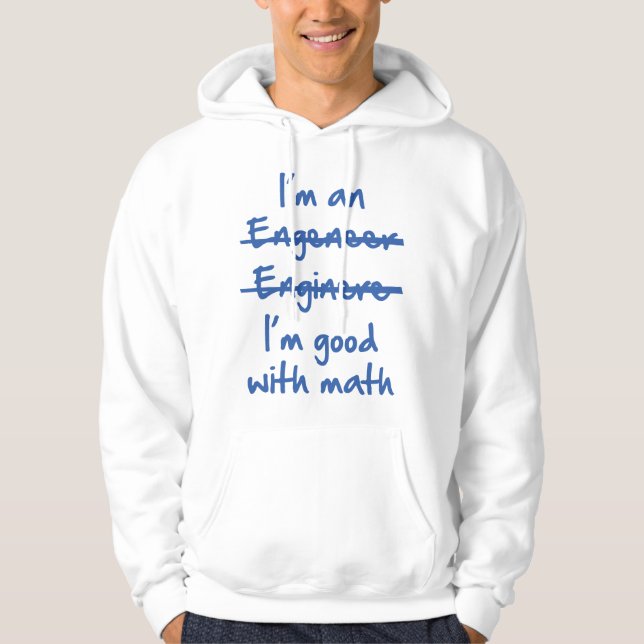 Sudadera Soy bueno con las matemáticas (Anverso)