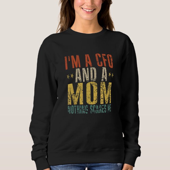 Sudadera Soy CFO y mamá Nada me asusta retro (Anverso)