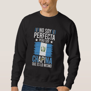 Sudadera Soy Chapina Latina Chica guatemalteca mujer