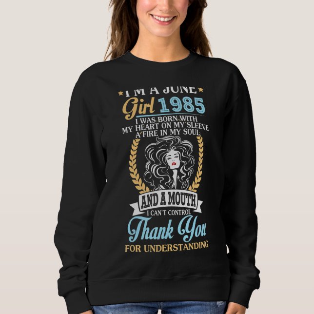 Sudadera Soy Chica de junio de 1985 Cumpleaños 37 años Grac (Anverso)