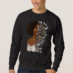 Sudadera Soy Chica negra de la calle, el cumpleaños de la m