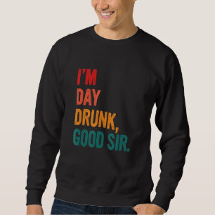 Sudadera Soy Chiste de vino de borrachera y bueno Sir Vinta