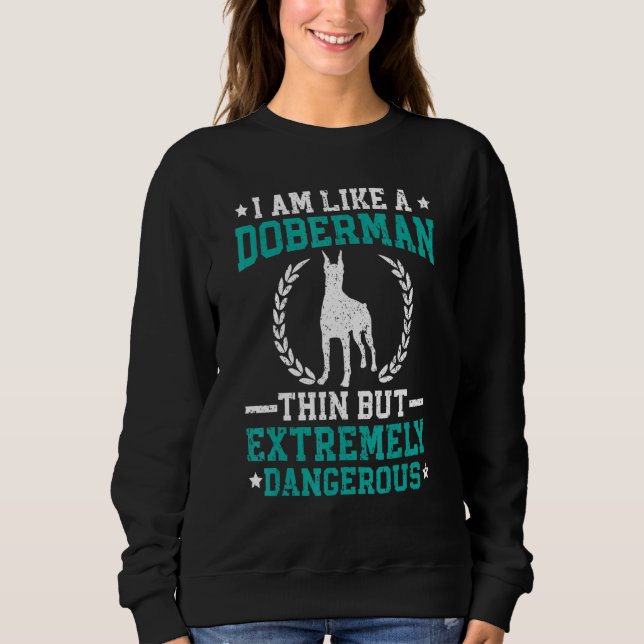 Sudadera Soy como un doberman delgado pero extremadamente p (Anverso)