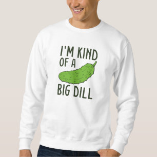 Sudadera Soy Como Un Gran Dill
