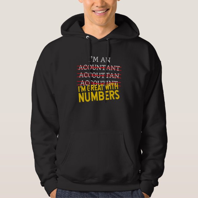 Sudadera Soy contador, soy excelente con números CPA (Anverso)
