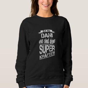 Sudadera Soy Dani ¿Cuáles son tus superpoderes?