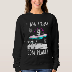 Sudadera Soy De Edm Planet Ufo Alien Edm Music