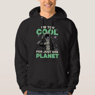 Sudadera Soy demasiado genial para un solo planeta