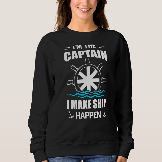 Sudadera Soy el capitán... hago que el barco se lleve a cab (Anverso)