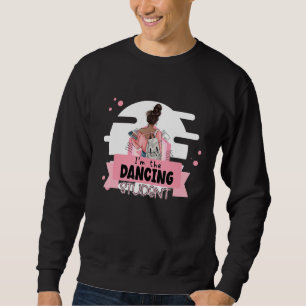Sudadera Soy el estudiante bailarín de la universidad