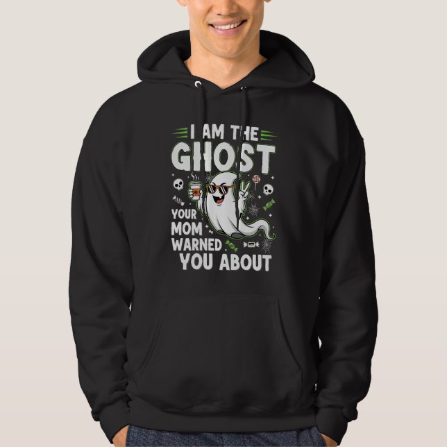 Sudadera Soy El Fantasma De La Que Tu Mamá Te Advirtió (Anverso)