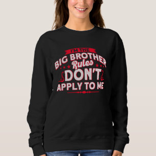 Sudadera Soy el Gran Hermano las reglas no se aplican a mí