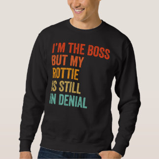 Sudadera Soy El Jefe Pero Mi Rotata Sigue En Rot Negativa